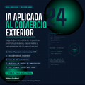 Dominá la IA en Comercio Exterior: La Guía Práctica que Necesitabas